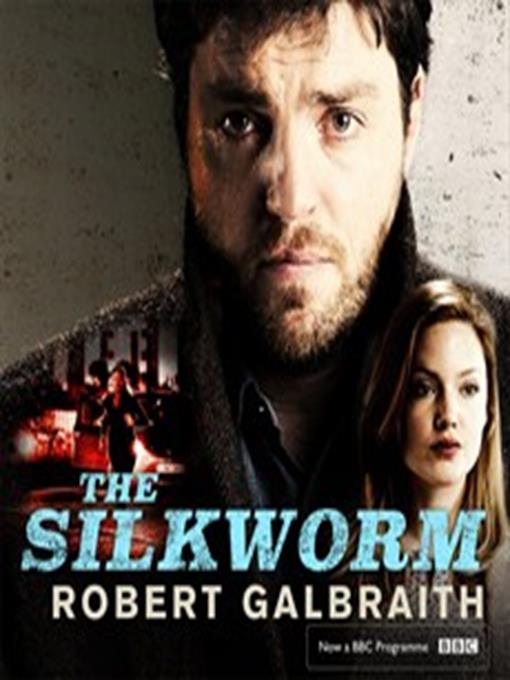 Title details for The Silkworm by Robert Galbraith - Available